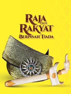 cover image of Raja Dan Rakyat Berpisah Tiada